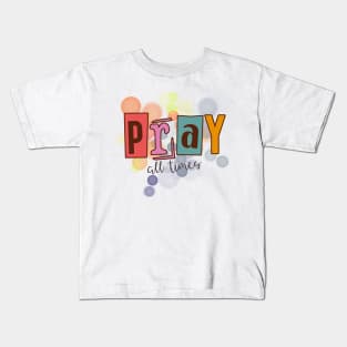 Pray all times Kids T-Shirt